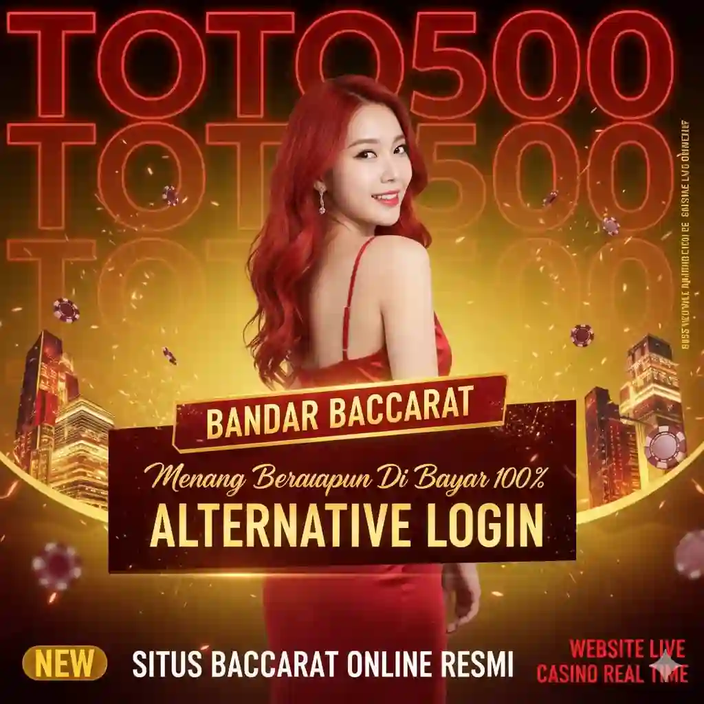 TOTO500 : Bandar Baccarat Online Live Casino Resmi Wajib Bayar 100%